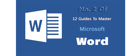 2. 12 Guide to Master Microsoft Word 